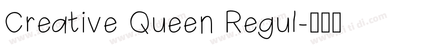 Creative Queen Regul字体转换